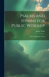 bokomslag Psalms and Hymns for Public Worship