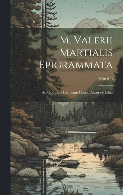 bokomslag M. Valerii Martialis Epigrammata