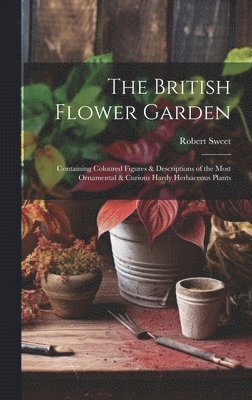 The British Flower Garden 1