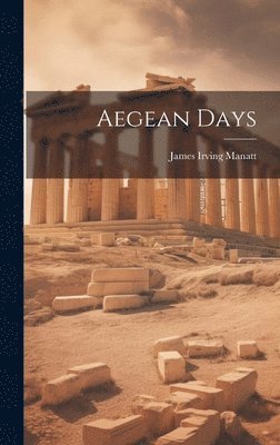 bokomslag Aegean Days