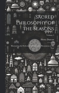 bokomslag Sacred Philosophy of the Seasons
