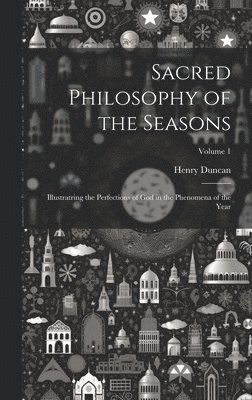 Sacred Philosophy of the Seasons