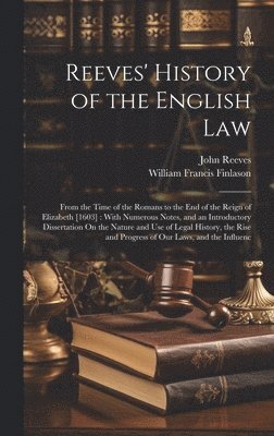 Reeves' History of the English Law 1