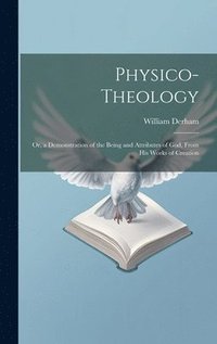 bokomslag Physico-Theology