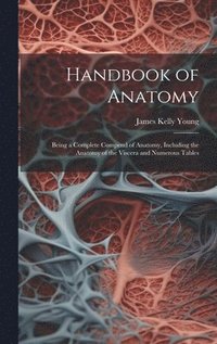 bokomslag Handbook of Anatomy