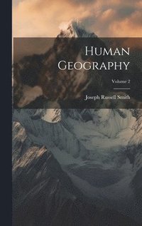 bokomslag Human Geography; Volume 2