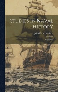 bokomslag Studies in Naval History