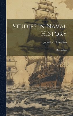 Studies in Naval History 1
