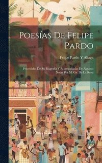 bokomslag Poesas De Felipe Pardo