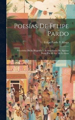 Poesas De Felipe Pardo 1