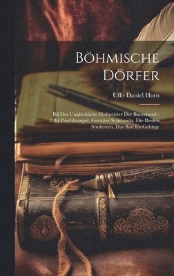 Uffo Daniel Horn - Böhmische Dörfer, Inbunden
