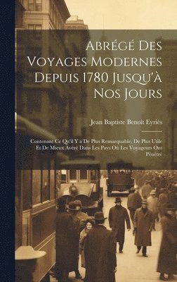 bokomslag Abrg Des Voyages Modernes Depuis 1780 Jusqu' Nos Jours