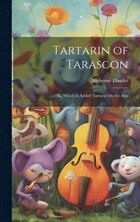 bokomslag Tartarin of Tarascon