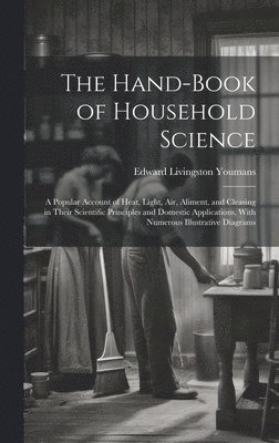 Hand-Book of Household Science