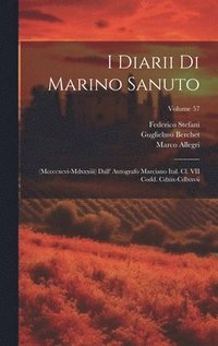 bokomslag I Diarii Di Marino Sanuto