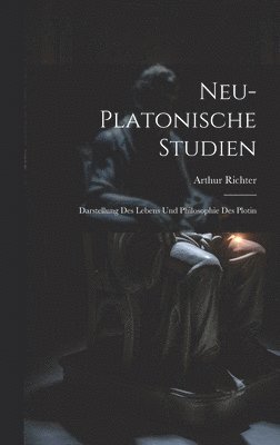 bokomslag Neu-Platonische Studien