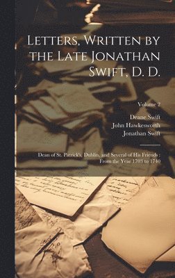 bokomslag Letters, Written by the Late Jonathan Swift, D. D.