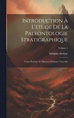 bokomslag Introduction  L'etude De La Paleontologie Stratigraphique