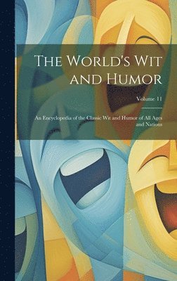 Anonymous - World's Wit and Humor, Inbunden