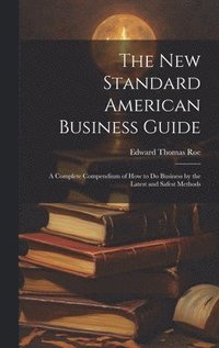 bokomslag The New Standard American Business Guide