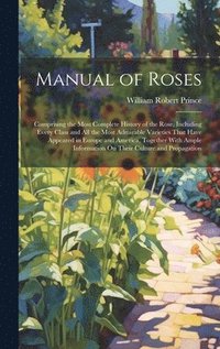 bokomslag Manual of Roses