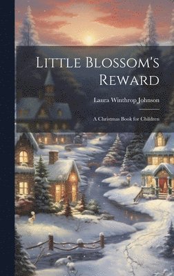 bokomslag Little Blossom's Reward