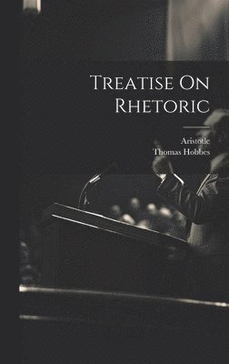 Treatise On Rhetoric