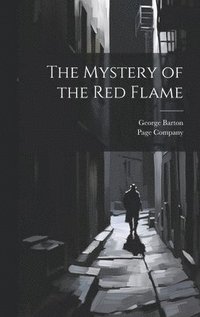 bokomslag The Mystery of the Red Flame