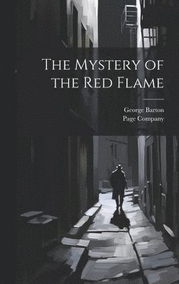 The Mystery of the Red Flame 1