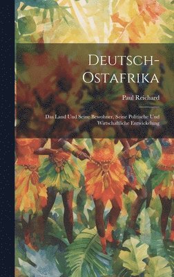 Paul Reichard - Deutsch-Ostafrika, Inbunden