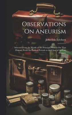 Observations On Aneurism 1