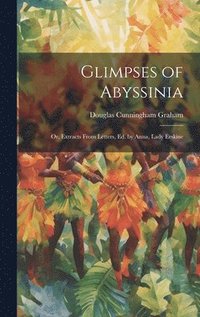 bokomslag Glimpses of Abyssinia