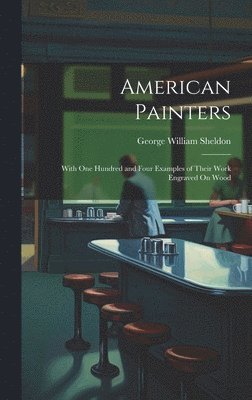 bokomslag American Painters