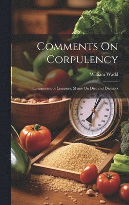 Comments On Corpulency 1