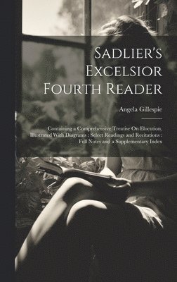 bokomslag Sadlier's Excelsior Fourth Reader