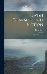 bokomslag Jewish Characters in Fiction