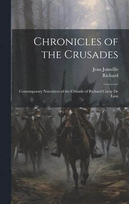 bokomslag Chronicles of the Crusades