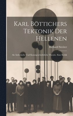 Karl Bttichers Tektonik Der Hellenen 1