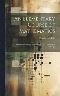 bokomslag An Elementary Course of Mathematics