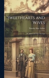 bokomslag Sweethearts and Wives