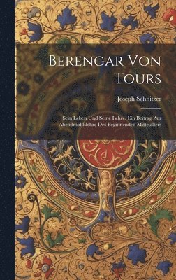 Berengar Von Tours 1