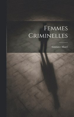 Femmes Criminelles 1