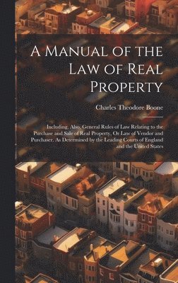 bokomslag A Manual of the Law of Real Property