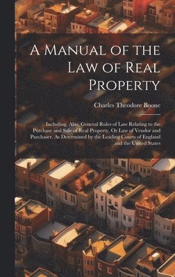 Manual of the Law of Real Property