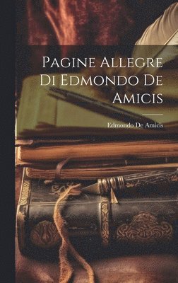 Pagine Allegre Di Edmondo De Amicis 1