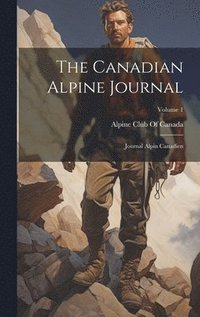 bokomslag The Canadian Alpine Journal