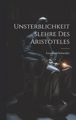 Unsterblichkeitslehre Des Aristoteles