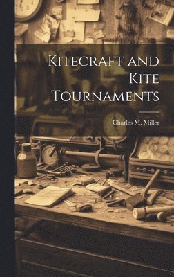 Kitecraft and Kite Tournaments 1