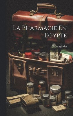 La Pharmacie En Egypte 1