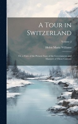 A Tour in Switzerland 1